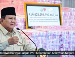 Presiden Prabowo Apresiasi Satgas PKH