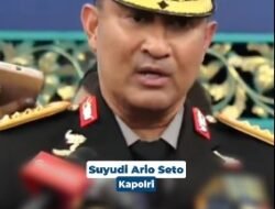 Profil dan Rekam Jejak Jenderal Pol Suyudi Ario Seto